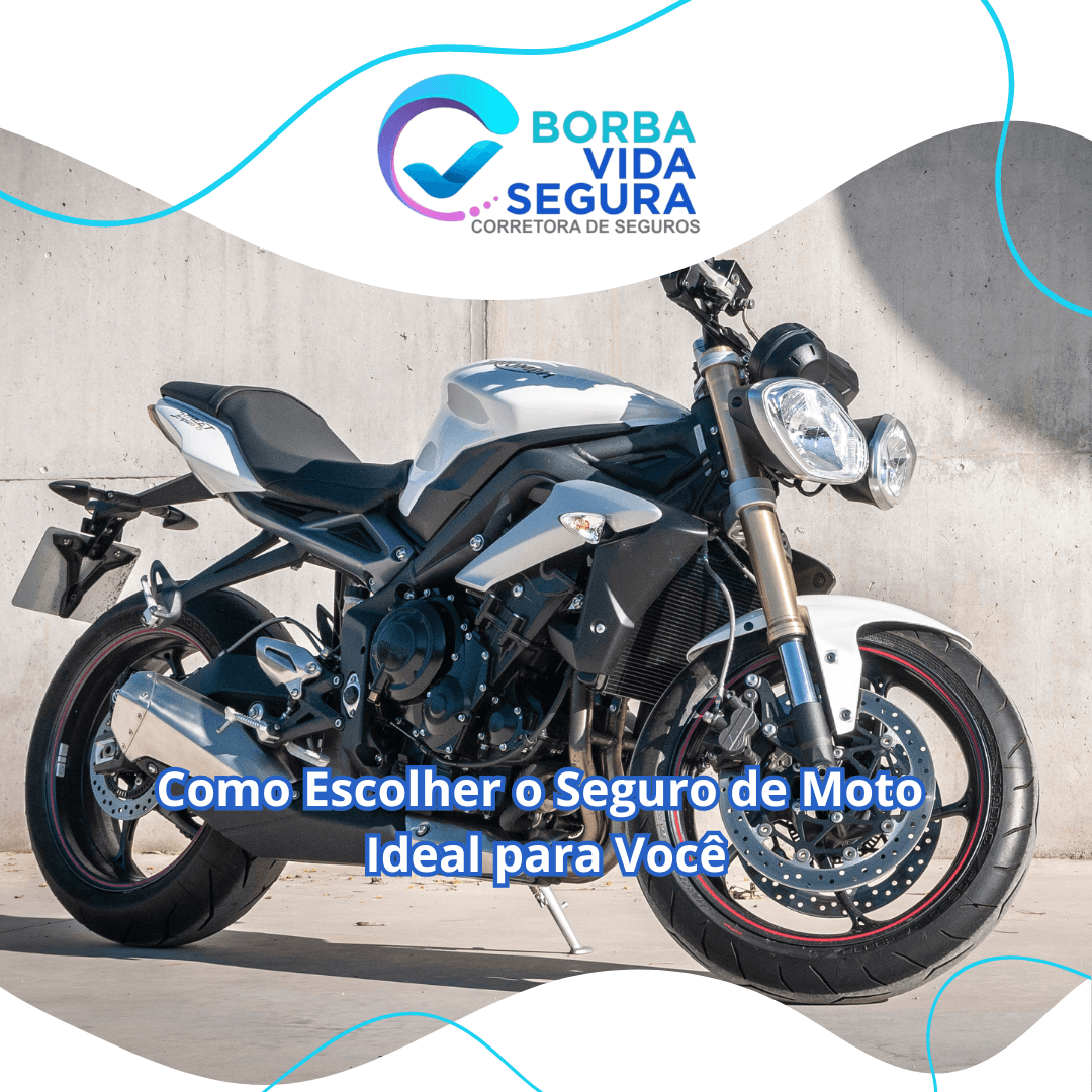 Escolher o Seguro de Moto