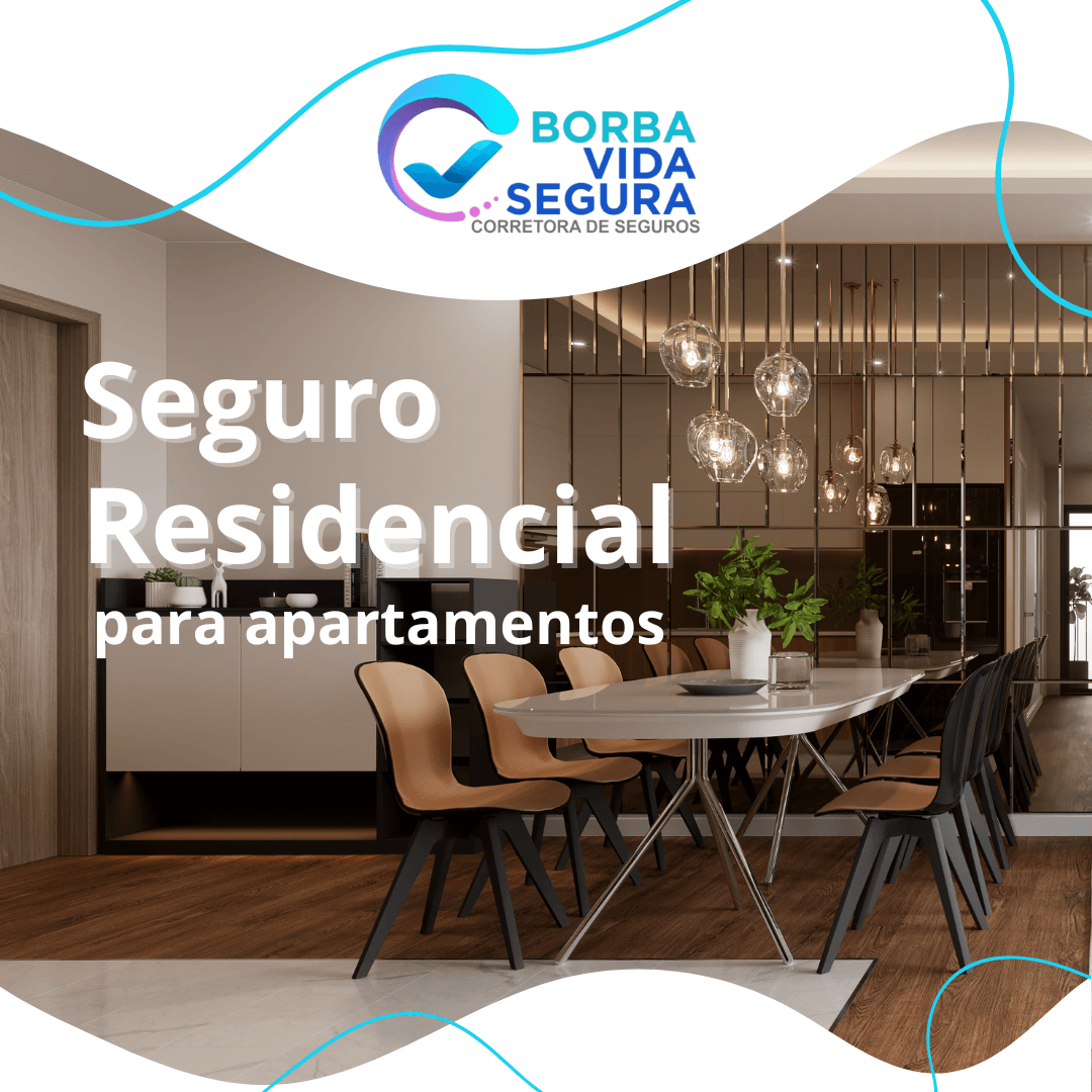 Seguro Residencial para Apartamento